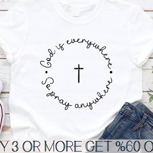 God Is Everywhere SVG, Cross SVG, Pray SVG, Religious Svg, Christian Svg, Jesus Svg, Png, Files For Cricut, Sublimation Designs Downloads