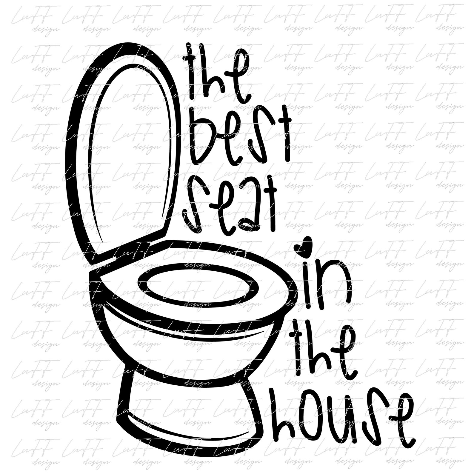 The Best Seat in The House SVG Wall Art Bathroom Decor Home Etsy