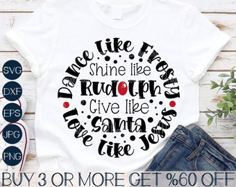 Dance Like Frosty SVG, Funny Christmas SVG, Christmas Shirt Svg, Love Like Jesus Png, Svg Files For Cricut, Sublimation Designs Downloads