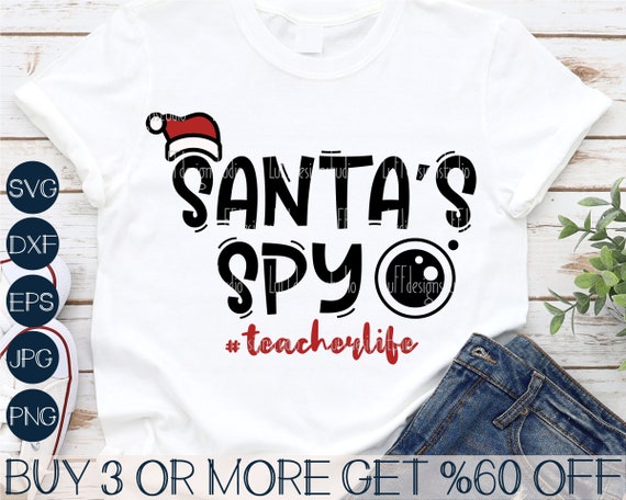 Christmas Teacher SVG Santas Spy SVG Funny Christmas Shirt - Etsy Christmas Teacher SVG Santas Spy SVG Funny Christmas Shirt - Etsy