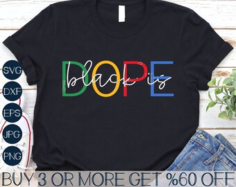 Juneteenth Svg, Black Is Dope SVG, Black History SVG, Blm Shirt Svg, Black Queen Svg, Svg Files For Cricut, Sublimation Designs Downloads