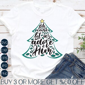 Oh kom, laten we hem aanbidden SVG, kerstboom SVG, religieuze SVG, christelijke SVG, Jezus png, bestanden voor de Cricut, sublimatie ontwerpen downloads