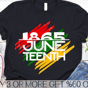 Juneteenth Svg, Black History SVG, Juneteenth 1865 SVG, Melanin, Shirt Svg, Png, Dxf, Svg Files For Cricut, Sublimation Designs Downloads