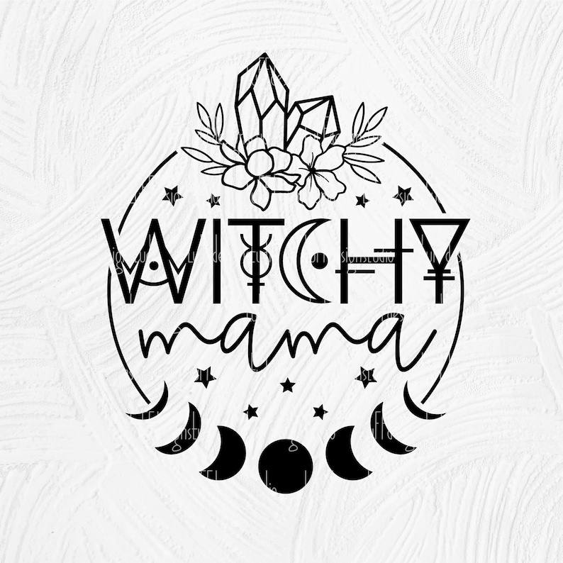 May include: Black and white illustration of a circle with the text "Witchy mama" inside. The circle is decorated with stars, moons, crystals, and flowers.