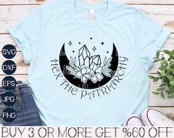 Hex Patriarchy SVG, Halloween SVG, Witchy SVG, Witch SVG, Feminist SVG, Smash Patriarchy, Plik dla Cricut, Pobieranie projektów sublimacji