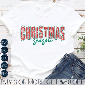 Christmas Season Varsity SVG, Christmas Season Varsity PNG, Christmas Vibes Svg, Png, Svg Files For Cricut, Sublimation Designs Downloads