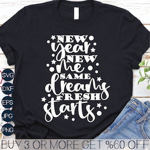 Nouvel an, nouveau moi SVG, chemise de Noël SVG, SVG amour de soi, Svg motivant, Svg populaire, Png, fichiers pour Cricut, téléchargements de motifs par sublimation