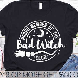 Membro orgoglioso del Witch Club SVG, Halloween SVG, Witchy SVG, Strega di base, Maglietta di Halloween, PNG, File per Cricut, Download di disegni per sublimazione