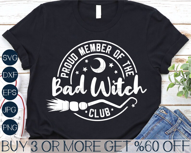 Proud Member Witch Club SVG, Halloween SVG, Witchy SVG, Basic Witch, Halloween Shirt, Png, Files For Cricut, Sublimation Designs Downloads image 1