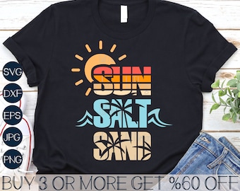 Soleil sel sable SVG, SVG de plage, drôle d'été SVG, vacances Svg, Summer Vibes chemise Svg, Png, fichier Svg pour Cricut, téléchargements Design sublimation