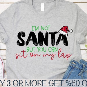 Ich bin nicht Weihnachtsmann, aber Sie können auf meinem Lap sitzen SVG, lustige Weihnachten SVG, sarkastische zwart, frech, Erwachsene, Png, Cricut, Sublimation Designs Downloads