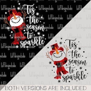 Tis The Season To Sparkle SVG, Snowman SVG, Christmas SVG, Merry Christmas Png, Snowflake, Files For Cricut, Sublimation Designs Downloads image 2