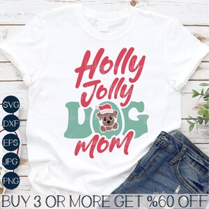 Chien Noël SVG, SVG de maman Holly Jolly Dog, joyeux Woofmas SVG, SVG maman chien, amoureux des chiens Png, fichiers pour Cricut, téléchargements de dessins par sublimation