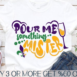 Mardi gras SVG, SVG de la Nouvelle-Orléans, Louisiane, versez-moi quelque chose monsieur Svg, Png, Dxf, fichiers Svg pour Cricut, téléchargements de dessins par sublimation