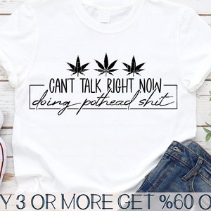 Weed SVG, 420 SVG, Stoner SVG, Marijuana Svg, Pot Head Svg, Cannabis Svg, Hippie Svg, Png, Files For Cricut, Sublimation Designs Downloads
