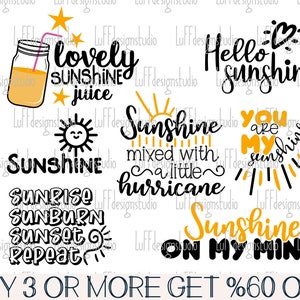 May include: A collection of digital designs with the theme of sunshine. Includes phrases like "Hello Sunshine", "You are my sunshine", and "Sunshine on my mind". Also features a juice drink illustration and sun graphics.