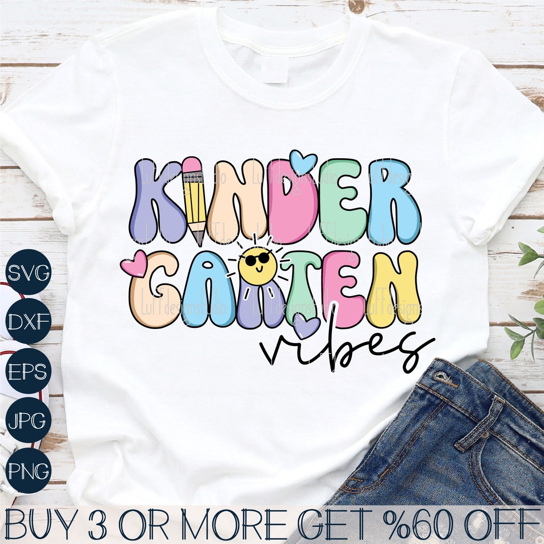Kindergarten Vibes SVG PNG: Teacher Back to School Cricut File - Etsy
