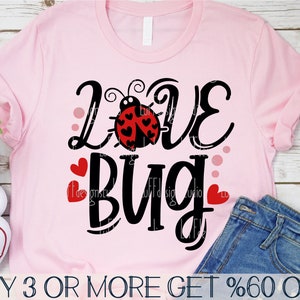Love Bug SVG, Coccinella SVG, Divertente San Valentino SVG, Coccinella Png, Cuore Svg, Amore Svg, File Svg per Cricut, Download di disegni per sublimazione