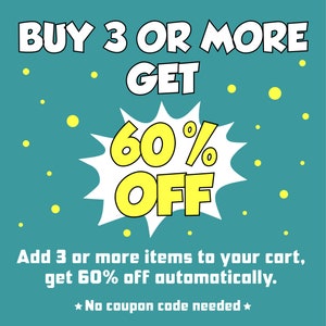 May include: A teal blue background with white text that reads "BUY 3 OR MORE GET 60% OFF". A yellow speech bubble with a white outline contains the text "60% OFF" in yellow. The background is dotted with small yellow circles.