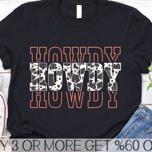 Howdy SVG, Cowgirl SVG, Western SVG, Texas Svg, Country Svg, Rodeo Svg, Cowboy Svg, Png, Svg Files For Cricut, Sublimation Designs Downloads