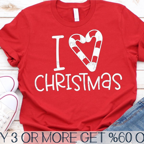 I Love Christmas SVG, Candy Cane SVG, Kids Christmas SVG, Funny Christmas Shirt Svg, Png, Svg File For Cricut, Sublimation Designs Downloads