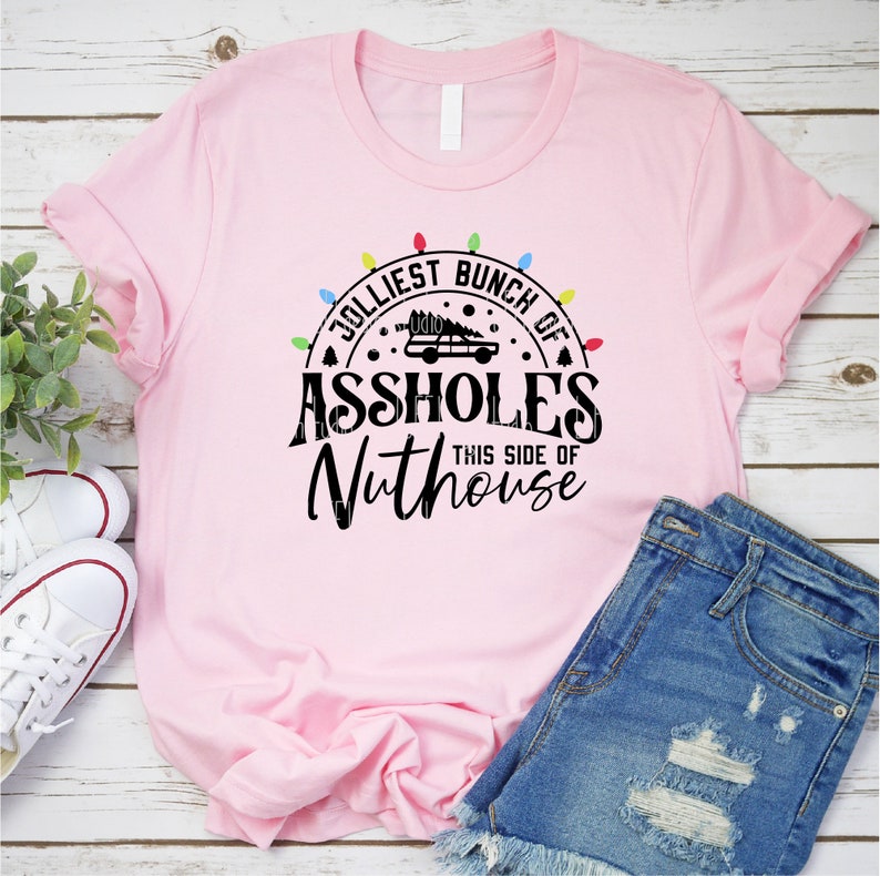 Jolliest Bunch of Assholes SVG, Funny Adult Christmas Shirt SVG ...