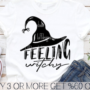 Feeling Witchy SVG, Funny Halloween SVG, Witch SVG, Halloween Shirt Svg, Quotes, Png, Svg Files For Cricut, Sublimation Designs Downloads