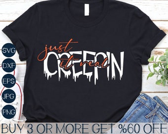 Creep It Real SVG, Spooky SVG, Funny Halloween SVG, Retro Halloween Shirt Svg, Png, Svg Files for Cricut, Sublimation Designs Downloads