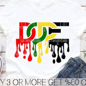 Juneteenth Svg, Black History SVG, Dripping Dope SVG, Black Woman Svg, Melanin Svg, Png, Svg Files For Cricut, Sublimation Designs Downloads