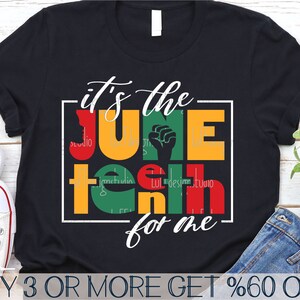 It Is The Juneteenth For Me SVG, Black History SVG, Juneteenth PNG, Fist Svg, Melanin Svg Files For Cricut, Sublimation Designs Downloads