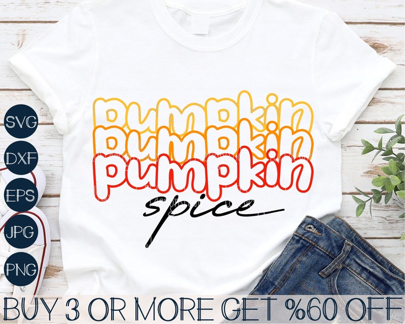 Download Stacked Pumpkin Spice Svg Fall Shirt Svg Thanksgiving Svg Etsy