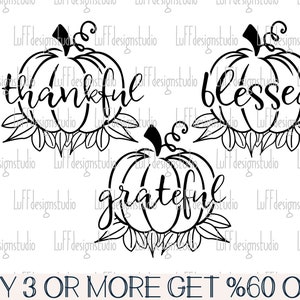 Kürbis SVG, Dankbar Dankbar gesegnet SVG, Herbst SVG, Danksagung, Erntedank, Religiöses Schmuck, Png, Dateien für Cricut, Sublimation Designs Downloads