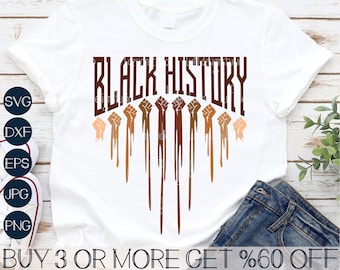 Juneteenth Svg, Black History SVG, Fist SVG, Black History Month PNG, Blm Shirt Svg, Svg Files For Cricut, Sublimation Designs Downloads