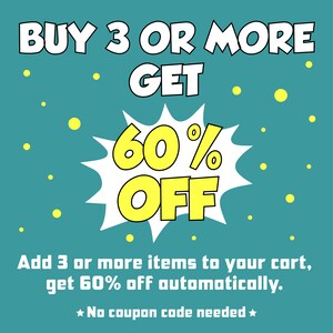 May include: A teal blue background with white text that reads "BUY 3 OR MORE GET 60% OFF". A yellow speech bubble with a white outline contains the text "60% OFF" in yellow. The background is dotted with small yellow circles.