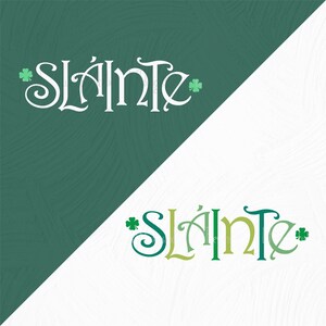 Puede incluir: Texto "Sl&aacute;inte" en blanco y verde con dise&ntilde;os de tr&eacute;bol sobre un fondo verde y blanco.
