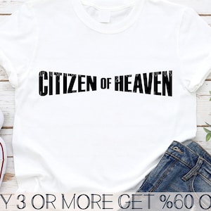 SVG de Ciudadano del Cielo, SVG cristiano, SVG de camiseta religiosa divertida, SVG de Jesús, PNG popular, Archivos SVG para Cricut, Descargas de diseños de sublimación