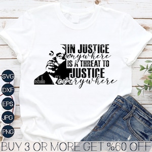 MLK SVG, SVG histoire des Noirs, Juneteenth Svg, Justice Everywhere Svg, Martin Luther King, Png, fichier pour Cricut, téléchargements de dessins par sublimation
