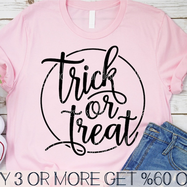Trick or Treat SVG, Halloween SVG, Funny Halloween SVG, Halloween Shirt Svg , Png, Svg Files for Cricut, Sublimation Designs Downloads
