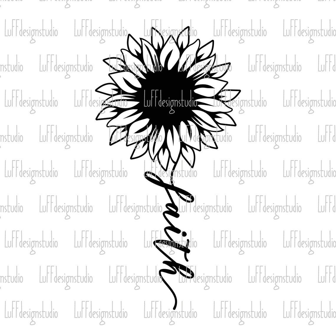 Faith Sunflower SVG Sunflower PNG Faith SVG Believe Shirt | Etsy