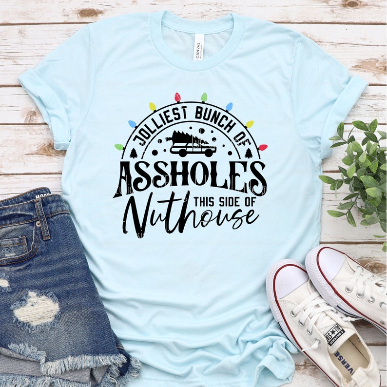 Jolliest Bunch of Assholes SVG, Funny Adult Christmas Shirt SVG ...