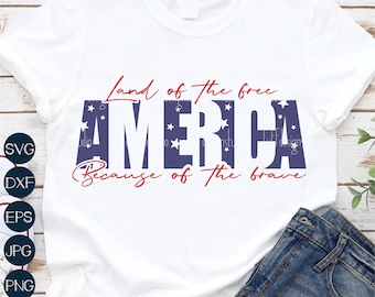 4th of July SVG: Land of the Free, American Flag (Digital Files)