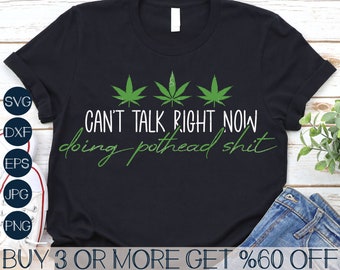 Weed SVG, Stoner SVG, 420 SVG, Marijuana Svg, Pot Head Svg, Cannabis Svg, Hippie Svg, Png, Files For Cricut, Sublimation Designs Downloads