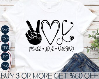 Peace Love Nursing SVG, Krankenschwester SVG, Stethoskop SVG, Quarantäne, Zitat, PNG, SVG-Dateien für Cricut, Silhouette, Sublimationsdesigns zum Download