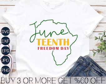 Juneteenth Svg, Black History SVG, Africa Map SVG, Juneteenth Shirt Svg, Freedom, Png, Svg Files For Cricut, Sublimation Designs Downloads