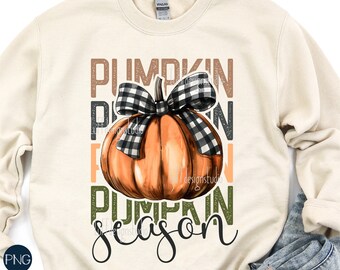 Pumpkin Season PNG, Fall PNG, Thanksgiving PNG, Pumpkin Png, Halloween Png, Fall Clipart, Sublimation Designs, Digital Download