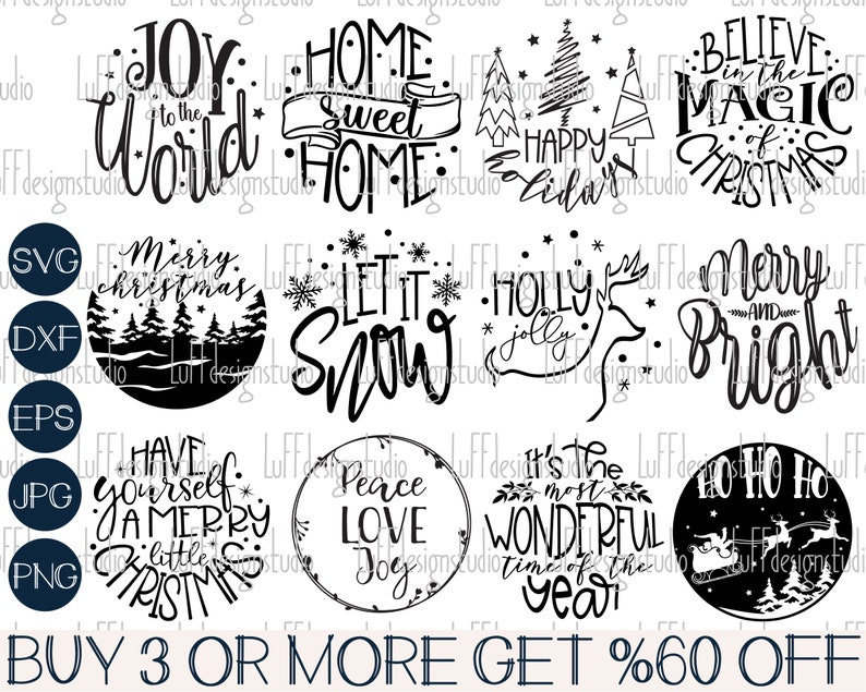 May include: A set of ten black and white Christmas-themed SVG cut files. The designs include phrases like "Joy to the World", "Home Sweet Home", "Let it Snow", "Peace Love Joy", and "It's the Most Wonderful Time of the Year".