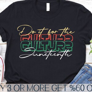 Do It For The Culture SVG, Juneteenth Svg, Black History SVG, African American Svg, Png, Svg Files For Cricut, Sublimation Designs Downloads