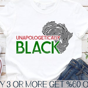 Juneteenth Svg, Unapologetically Black SVG, Black History SVG, Africa Svg, Finger Print, Png, File For Cricut, Sublimation Designs Downloads
