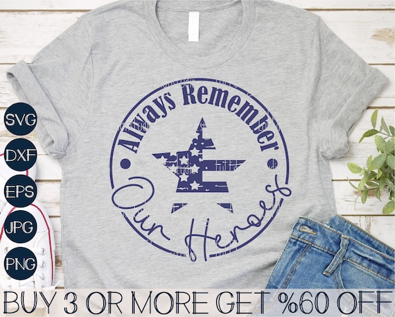 Memorial Day SVG, 4th of July SVG, Patriotic SVG, Remember Heroes Svg, Fourth of July Png, Files For Cricut, Sublimation Designs Downloads