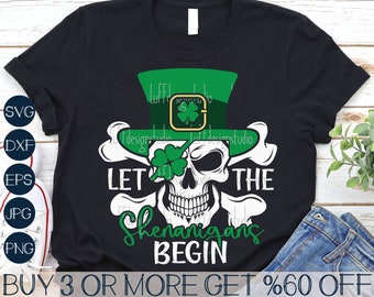 Let The Shenanigan Begin SVG, St Patricks Day SVG, Skeleton SVG, Skull Svg, Funny Adult Png, Files for Cricut, Sublimation Designs Downloads